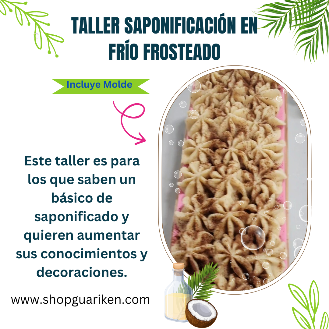 Taller de Jabones de Saponificación en frío Frosteado ($40 Deposito)