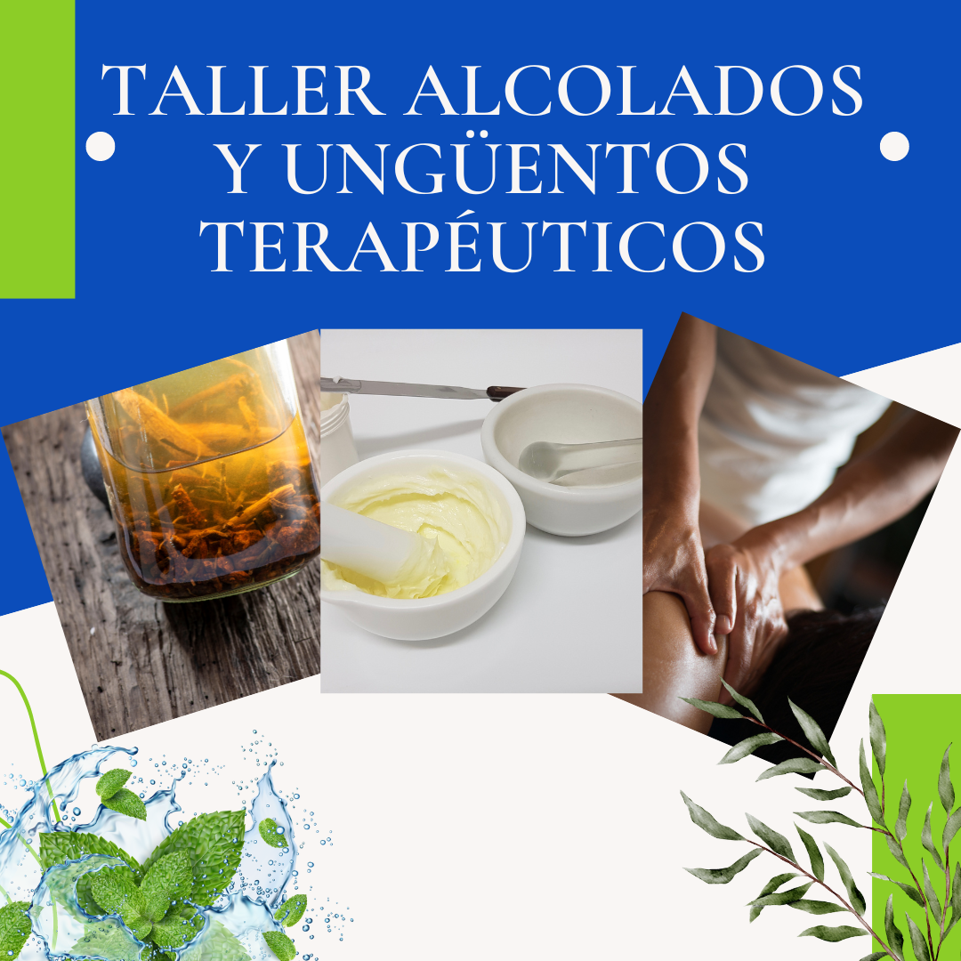Taller de Alcolados y ungüentos terapéuticos -Privado