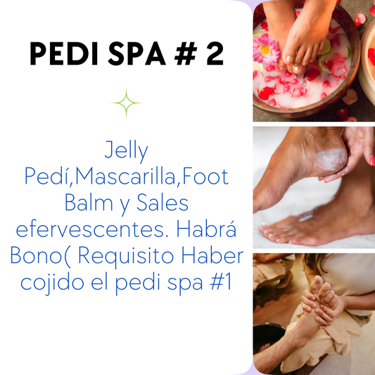 Taller Pedi Spa #2 products ($40 Deposito)