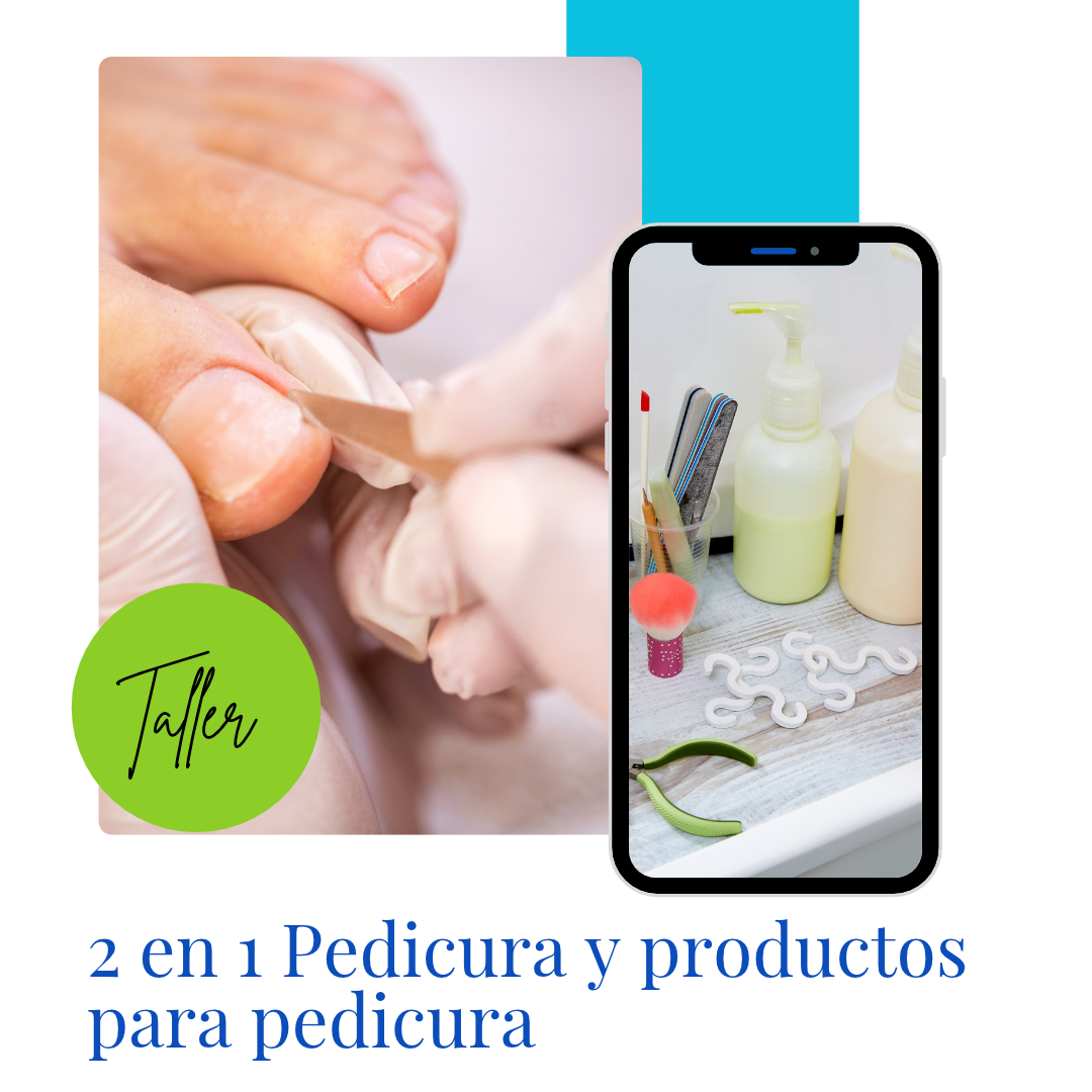 Taller 2 en 1 / Pedi Spa y Pedicura