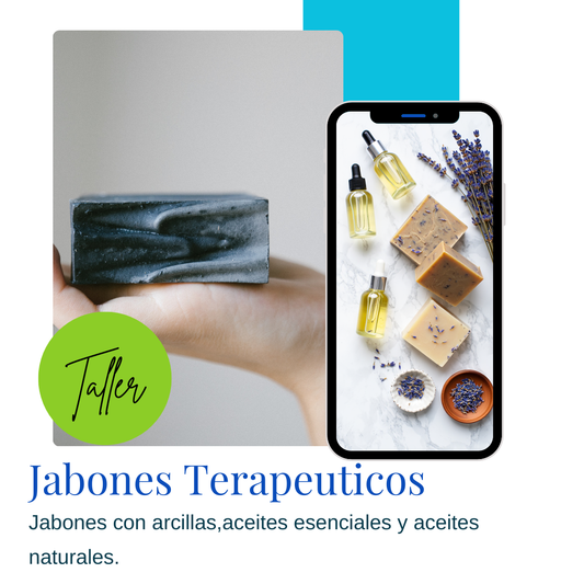 Taller de Jabones Terapeuticos ($40 Deposito)