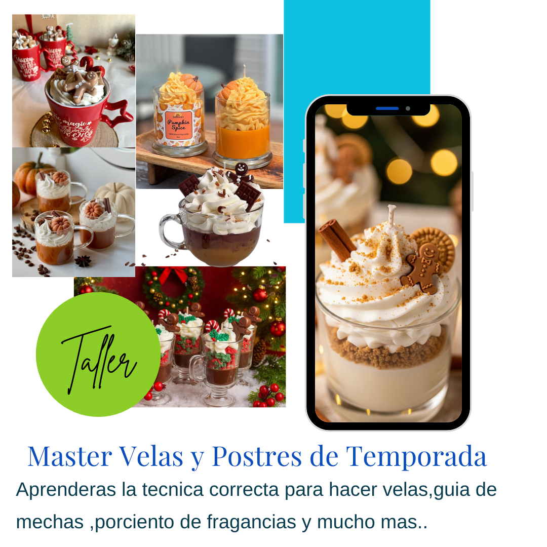Taller Master de  Velas  y postres de Temporada ($40 Deposito)