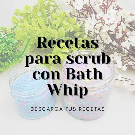 Recetas para scrub con Bath Whip